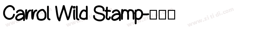 Carrol Wild Stamp字体转换
